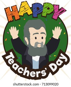 Poster with cute senior bearded teacher celebrating Teachers' Day with his hands high and a colorful confetti rain and greeting sign.