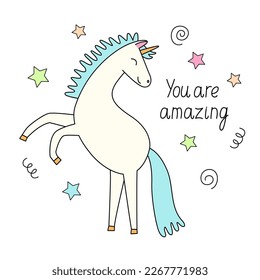 Poster with a cute unicorn. Hand drawn colorful vector illustration and you are amazing lettering. Fairy animal. Doodle style.