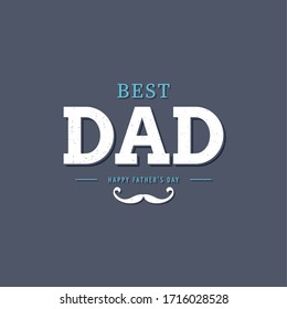 Poster for dad with text. Happy fathers day - Vector