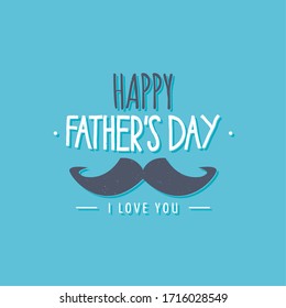 Poster for dad with text. Happy fathers day - Vector