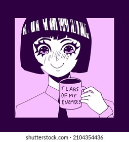 Poster with an dark-haired anime girl holding a cup of tea with the text "Tears of my enemies". Manga-style character for an ironic funny t-shirt print.