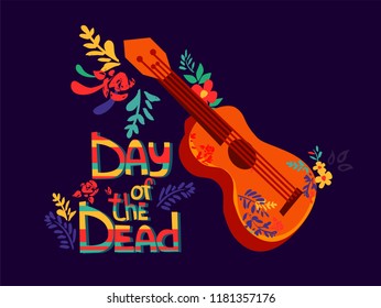 Poster to the day of the dead holiday vector illustration. Guitar in flowers.