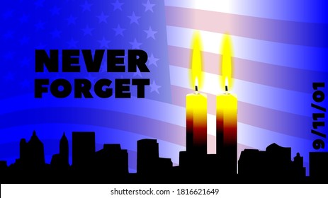 Afiche dedicado al ataque terrorista del 9 de septiembre. Nunca olvides la inscripción sobre el fondo de la bandera estadounidense y dos velas ardientes con la silueta de Nueva York. EPS10