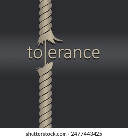 Poster dedicated to Tolerance with the danger of weakness of this concept