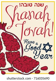 Poster with delicious pomegranate sliced to be eaten in Rosh Hashanah wishing you a good New Year ("Shanah Tovah", written in Hebrew).