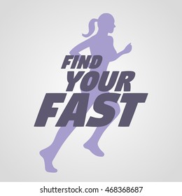 Poster design concept with running girl or woman. Find your fast