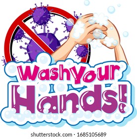 Poster design for coronavirus theme with word washing hands illustration