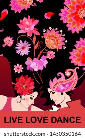 Poster design with faces of couple of dancers in love and text "Live, Love, Dance". Beautiful floral and paisley ornament.
