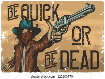 Poster design with hand drawn cowboy with pistol.