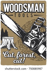 Poster design with illustration of chainsaw and stump