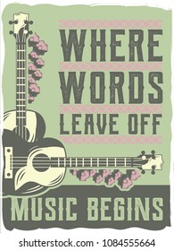 Poster design with illustration of ukuleles and flowers with a quotetion.