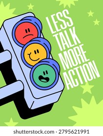 Poster design motivational less talk more action quote paired with a cartoon traffic light character. Perfect for productivity, inspiration, self-improvement, and positive mindset themes.