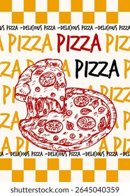 Poster design - slice of pizza with melting cheese.  Sketch outline drawing illustration in engraving style, fast food hand drawn vector clipart