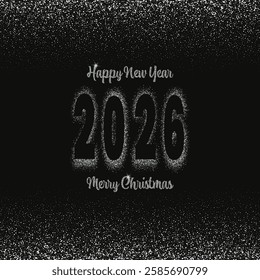 Poster design with text Happy New Year and Merry Christmas 2026 on black background with silver dust