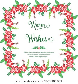 Poster design text warm wishes, with vintage red flower frame. Vector