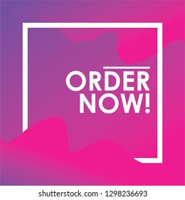 The poster design that reads Order Now is very suitable for the sale and marketing of your store. Vector EPS 10.