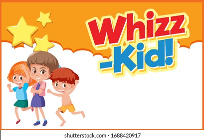 Poster design with word whizz-kid and three happy children illustration