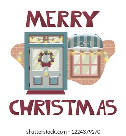Poster with a door and a window on a brick wall decorated with lights and a wreath with red hand drawn lettering. White background. Flat cartoon style vector illustration.