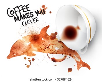 Poster drawn imprint of dolphin and inverted cup, lettering coffee makes you clever.