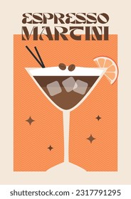 Poster drink. Cocktail art. Espresso martini. Retro posters with alcohol cocktails. 90s 80s 70s groovy posters. Modern trendy print. Drink with fruit and ice.