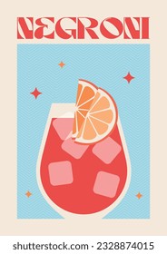 Poster drink. Cocktail art. Negroni. Retro posters with alcohol cocktails. 90s 80s 70s groovy posters. Modern trendy print. Drink with fruit and ice.