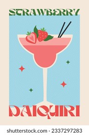 Poster drink. Cocktail art. Strawberry daiquiri. Retro posters with alcohol cocktails. 90s 80s 70s groovy posters. Modern trendy print. Drink with fruit and ice.