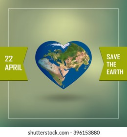 Poster with Earth day. Earth in heart shape. Vector illustration of our planet with words, save the Earth. Earth day is celebrated April 22. Earth day illustration concept vector.EPS10 