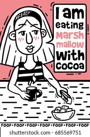 poster I eat marshmallow with cocoa