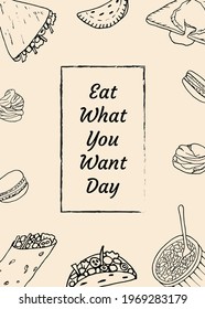 Poster Eat What You Want Day. Holiday concept. Template for banner, card, flyer with text inscription. Vector black illustration.