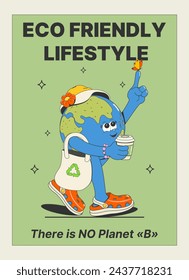 Poster "Eco friendly lifestyle". Cute cartoon planet earth.Print, sticker for Earth Day.Vector illustration with groovy character in retro style.