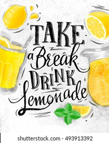 Poster With Elements Glass, Lemon, Jug, Mint Lettering Take A Break Drink Lemonade Drawing On Dirty Paper Background