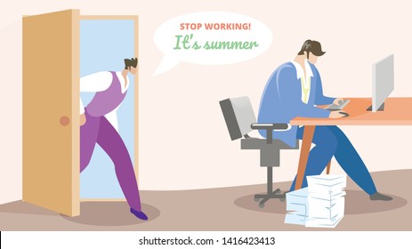 Poster for Employees Stop Working it's Summer. Manager Opened Door to his Colleagues Office. Employee is Happy Summer Season. Man Stops Work another Person. Vector Illustration Cartoon.
