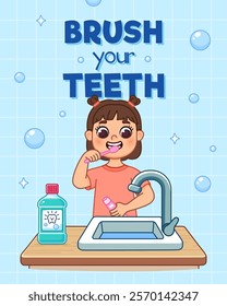 Poster encouraging children to brush their teeth. Girl in pajamas brushing teeth with toothbrush and toothpaste, standing near sink with tap. There is mouthwash on table. Cartoon style illustration.