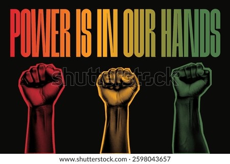 Poster featuring three raised fists in a halftone style, symbolizing strength, unity, and resistance. Perfect for Black History Month, activism, protests, and social justice movements.