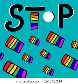 Ein Poster mit den Wörtern "STOP" und der Flagge LGBT. Unterstützung der Freiheiten und Rechte von Lesben, Schwulen, Bisexuellen und Transsexuellen. Grafiken der Vektorillustration.