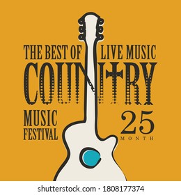 Poster for a festival of live country music with a guitar on the yellow background in retro style. Vector playbill, flyer, banner, invitation, cover