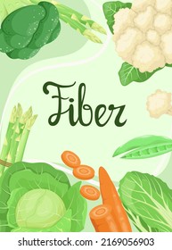 Poster with fiber. Healthy vegetables. Nutrition.