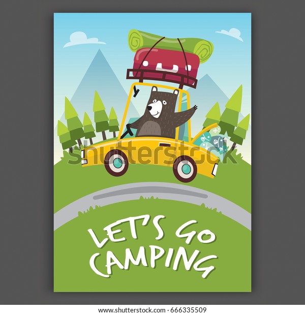 Poster\
Flat illustration Let\'s go camping Concept. A bear with car go\
mountains. Summer camping in the forest holiday.\
