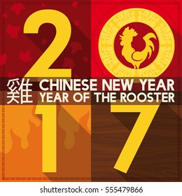 Poster in flat style for Chinese New Year celebration with reminder rooster (written in traditional Chinese) year and elements fire and wood for 2017.