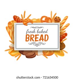 Poster frame template with bread products. Rye bread and pretzel, muffin, pita, ciabatta and croissant, wheat and whole grain bread, bagel, toast bread, french baguette for design menu bakery.