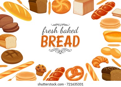 Poster frame template with bread products. Rye, whole grain bread and pretzel, muffin, pita , ciabatta and wheat bread, croissant,  bagel, french baguette for design menu bakery