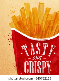 Poster french fries lettering Tasty and crispy drawing with color paint on kraft background.