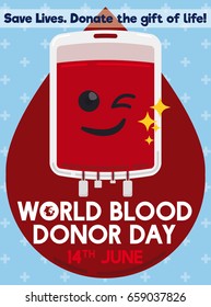Poster with friendly blood bag winking at you, commemorating World Blood Donor Day in June 14.