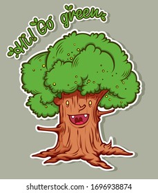 Poster with funny cartoon tree. Ecological concept for the conservation of trees. The call to protect nature.