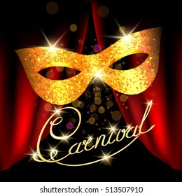 Poster with Golden Carnival Mask and Hand writen inscription Carnival. Masquerade, Mardi Gras Night Party Poster or Banner design element. vector illustration.