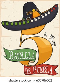 Poster with golden giant number five wearing a Mexican charro hat design over an ancient paper to celebrate Battle of Puebla on Cinco de Mayo (written in Spanish).