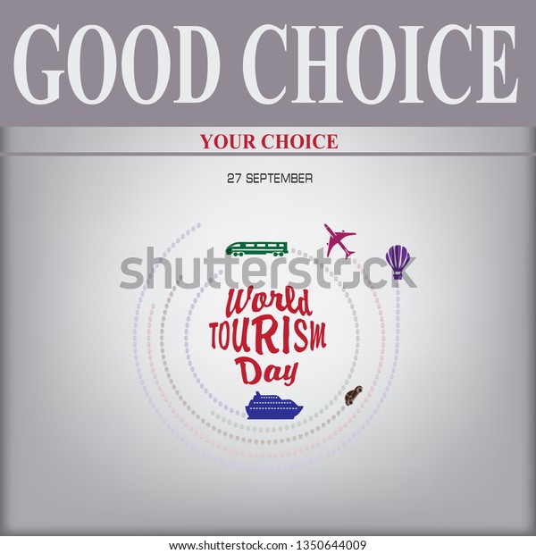 Poster, good\
choice for holiday World Tourism\
Day