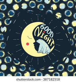 Poster "Good night" with polar bear and ursa major sitting on a crescent moon. Vector illustration