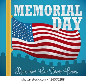 Poster with graveyard view with closeup waving flag and greeting message for Memorial Day celebration.