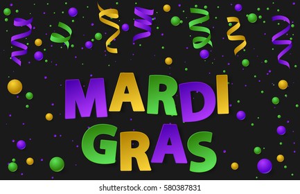 Poster with green, yellow and violet dust, confetti, balls and serpentine, ribbon. Vector illustration. Paper lettering Mardi Gras on black backgound. Elements for banner, holiday, party.